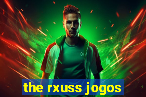 the rxuss jogos